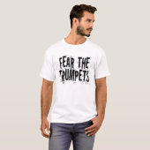 Lustige Furcht das Trompete-Geschenk T-Shirt (Vorne ganz)