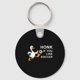 Lustige Fußballgans Hupe wenn du magst Schlüsselanhänger