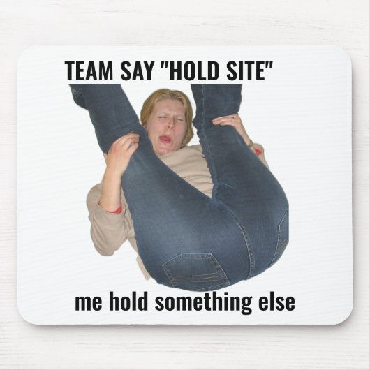 Lustige Gamer-Meme-Mauspad Halteposition Mousepad (Vorne)