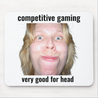 Lustige Gamer-Meme-Mauspad Wettbewerbs-Gaming  Mousepad