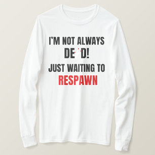 Lustige Gamer-Respawn-Spruch Schwarz Rot T-Shirt