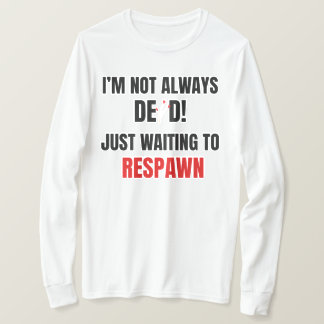 Lustige Gamer-Respawn-Spruch Schwarz Rot T-Shirt