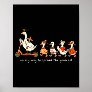 Lustige Gans fällt christlich auf meinem Weg, um G Poster