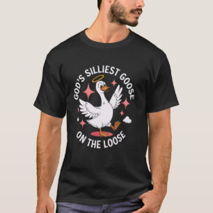 Lustige Gans Gottes albernste Gans entlaufen T-Shirt