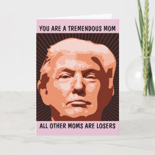 LUSTIGE GEBURTSTAGSKARTEN FÜR MUTTER DONALD TRUMP KARTE