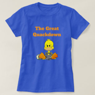 Lustige Gefängnisente The Great Quackdown T-Shirt