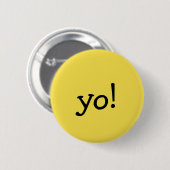 Lustige gelbe yo! Grußtextnachricht Button (Vorne & Hinten)
