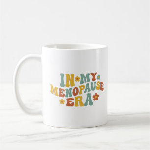 Lustige Geschenke für Cougar-Pubertät Perimenopau Kaffeetasse