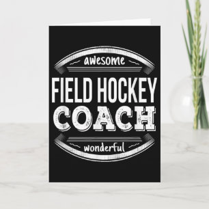 Lustige Geschenke für Feldhockey-Trainer Karte