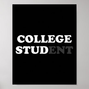 Lustige Geschenke für männliche College-Studenten Poster