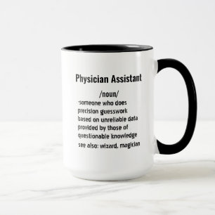 Lustige Geschenke zum Thema Physician Assistant De Tasse