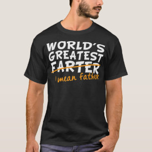 Lustige Geschenke zum Vatertag Weltbester Furzer T-Shirt