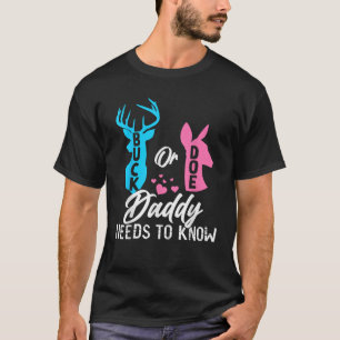 Lustige Geschlechtsenthüllung Bock oder Reh Daddy  T-Shirt