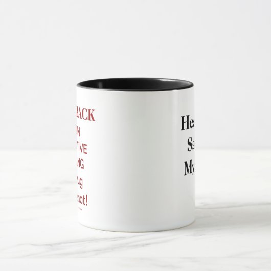 Lustige Gesundheit und Sicherheit ist mein Leben - Tasse (Zentrum)