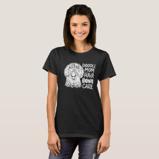 Lustige Goldendoodle-Doodle-Mama-Haare sind mir eg T-Shirt