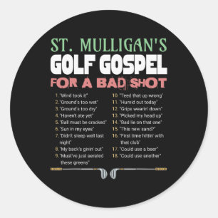 Lustige Golf St.Mulligans Ausreden für einen schle Runder Aufkleber