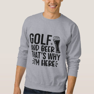Lustige Golf-Zitate Sweatshirt