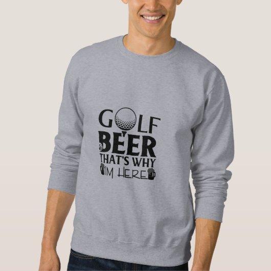 Lustige Golf-Zitate Sweatshirt (Vorderseite)