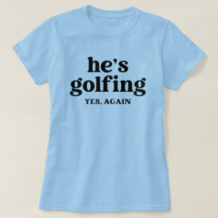 Lustige Golfer-Ehefrau für Frauen Golf-Geschenk Er T-Shirt
