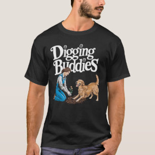 Lustige Grabbuddies Frau Gärtnern Mit Ihrem Hund T-Shirt