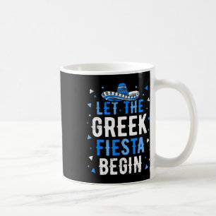 Lustige Griechische Party Lass die Griechische Fie Kaffeetasse