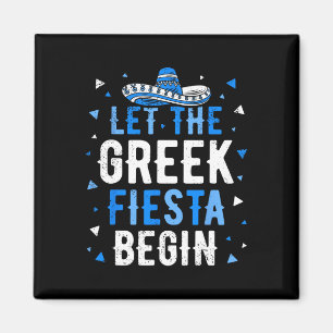 Lustige Griechische Party Lass die Griechische Fie Magnet