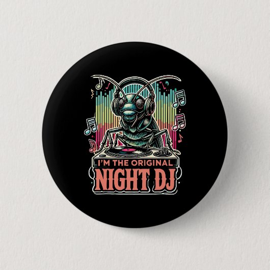 Lustige Grille, ich bin der originale Night Dj Button (Vorderseite)