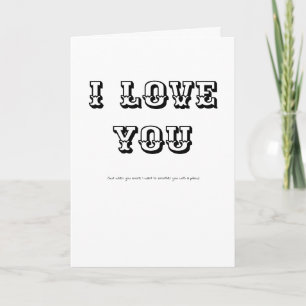 Lustige Grußkarte ICH LIEBE DICH aber... Karte