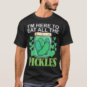 Lustige Gurke ICH BIN HIER, UM ALLE GURKEN UND GUR T-Shirt