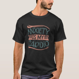 Lustige Gym Fitness Workout Zitat Angst Ist Meine  T-Shirt