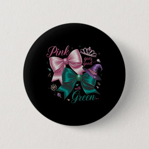 Lustige Halloween-Hexe Rosa Passt Gut Zu Grün Wo Button