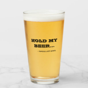 Lustige Halte Mein Bier Zitat-Typografie-Bierglas Glas