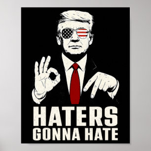 Lustige Hasser werden hassen 6 7 Präsident 67 Trum Poster