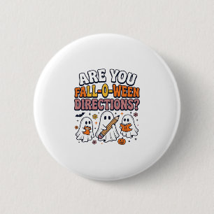 Lustige Herbst Halloween Lehrer Geist Anweisungen  Button