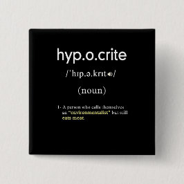 lustige Heuchlerdefinition veganes Quadrat Button