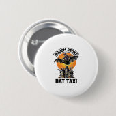 Lustige Hexe Halloween Besen Zerbrochene Fledermau Button (Vorne & Hinten)