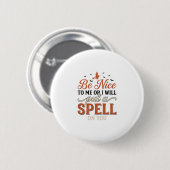 Lustige Hexen-Spruch-Zitat Halloween-Vektordesign_ Button (Vorne & Hinten)