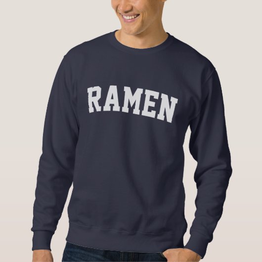 Lustige Hochschul-Kleidung Ramen-Sweatshirt-// Sweatshirt (Vorderseite)