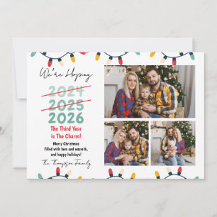 Lustige Hoffnungsvolle 2026 Dritte Weihnachtsjahre Feiertagskarte