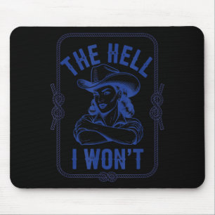 Lustige Hölle Wird Cowgirl Land Western Mousepad