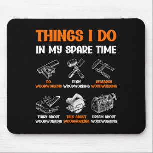 Lustige Holzarbeiten, die ich in meiner Freizeit m Mousepad