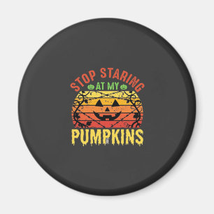 Lustige Hör Auf Meine Kürbisse Anzustarren Hallowe Magnet