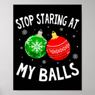 Lustige Hör auf, meinen Weihnachts-Schmuck anzusta Poster