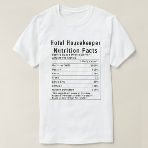 Lustige Hotelhaushälter Ernährungsfakten Arbeiter T-Shirt