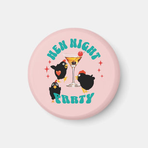 Lustige Hühner Nachtparty Lustiges Huhn Magnet