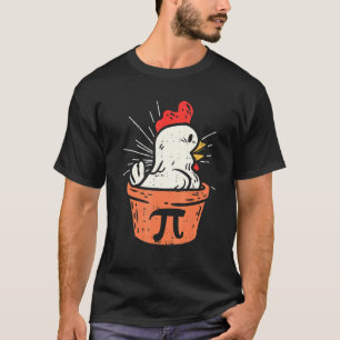 Lustige Hühner Pot Pi Tag Pie Math Geek 3 14 T-Shirt