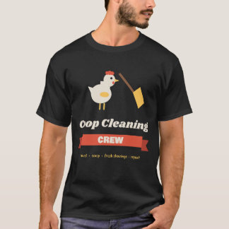 Lustige Hühnerstall-Reinigungstruppe Hühnerstall H T-Shirt