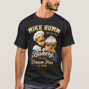 Lustige Humor Mike Humm Anspielung Witz Pun Gag Ge T-Shirt