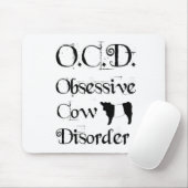 Lustige humorvolle OCD besessene Kuh-Störung Mousepad (Mit Mouse)