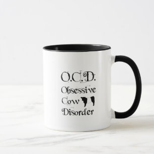 Lustige humorvolle OCD Zwangs-Kuh-Störung Belties Tasse